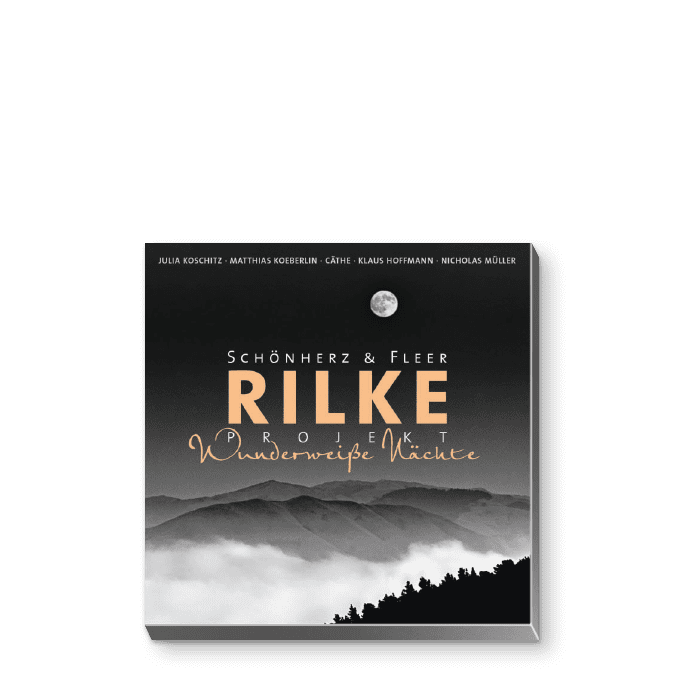 Rilke Projekt – Wunderweiße Nächte