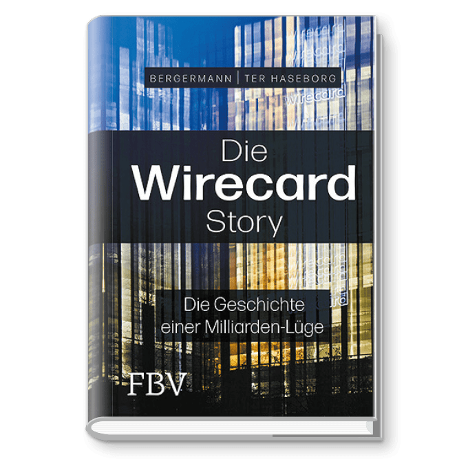 Die Wirecard Story – Die Geschichte einer Milliarden-Lüge