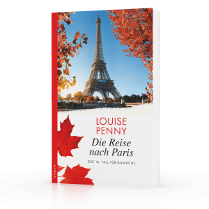 Die Reise nach Paris – Ein Fall für Gamache