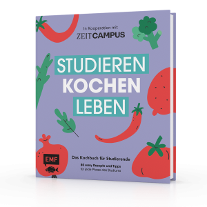 9783745916232_Studieren, kochen, leben: Das Kochbuch für Studierende in Kooperation mit ZEIT Campus
