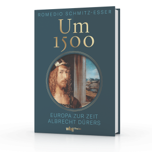 Um 1500 – Europa zur Zeit Albrecht Dürers